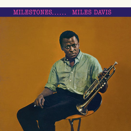 Milestones…, płyta winylowa Davis Miles, Coltrane John, Adderley Cannonball, Chambers Paul