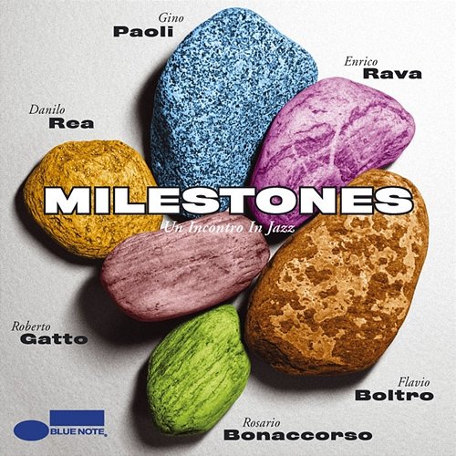 Milestones - Un Incontro In Jazz Gino Paoli, Danilo Rea, Enrico Rava, Roberto Gatto, Rosario Bonaccorso