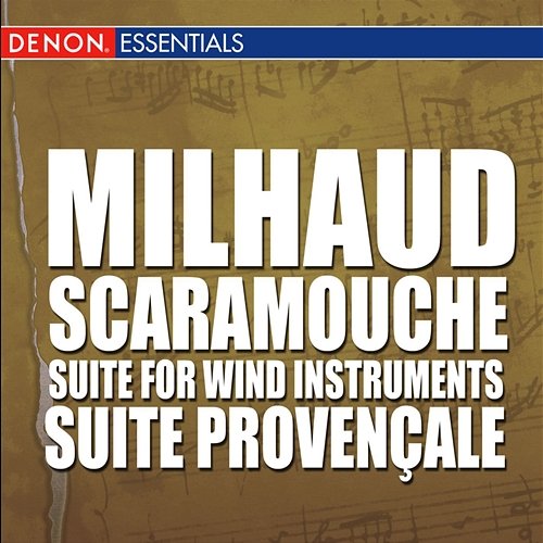 Milhaud: Scaramouche - Suite for Wind Instruments - Suite Provençale Various Artists