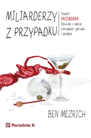 Miliarderzy z przypadku Mezrich Ben