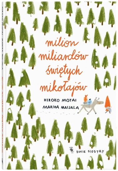 Milion miliardów Świętych Mikołajów Motai Hiroko