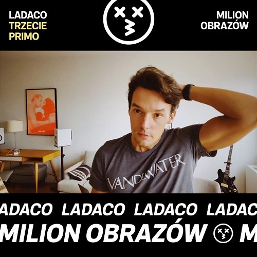 Milion obrazów Ladaco