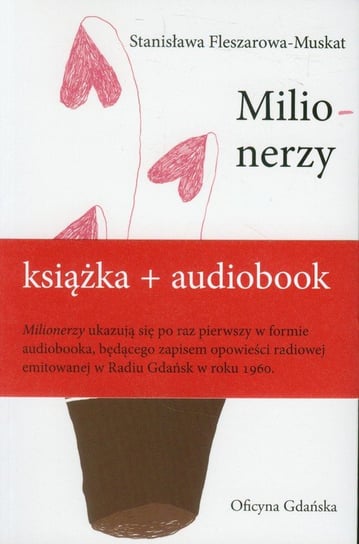 Milionerzy + CD Fleszarowa-Muskat Stanisława