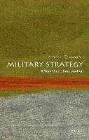 Military Strategy: A Very Short Introduction Echevarria Antulio J.