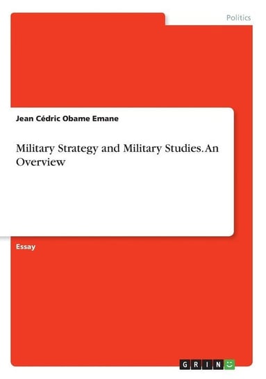 Military Strategy and Military Studies. An Overview Obame  Emane Jean Cédric