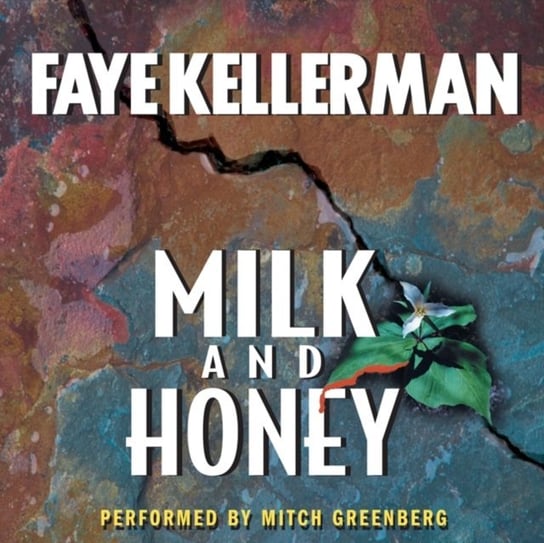 Milk and Honey Kellerman Faye