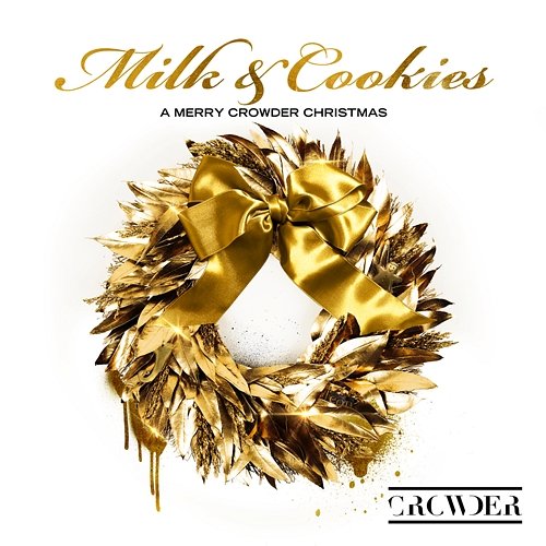 Milk & Cookies: A Merry Crowder Christmas Crowder