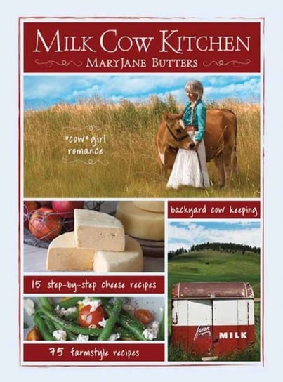 Milk Cow Kitchen MaryJane Butters