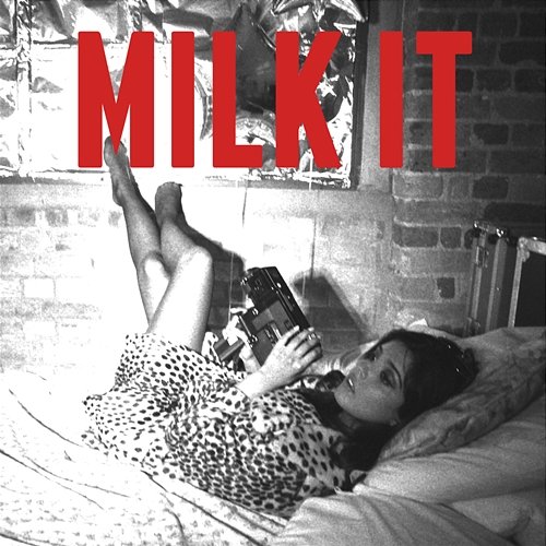 Milk It Natalie Bang Bang