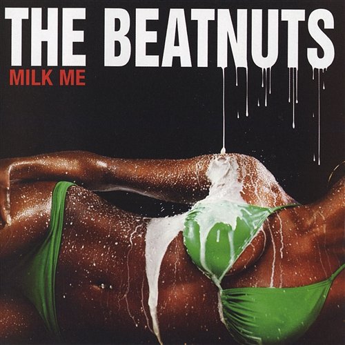Milk Me The Beatnuts