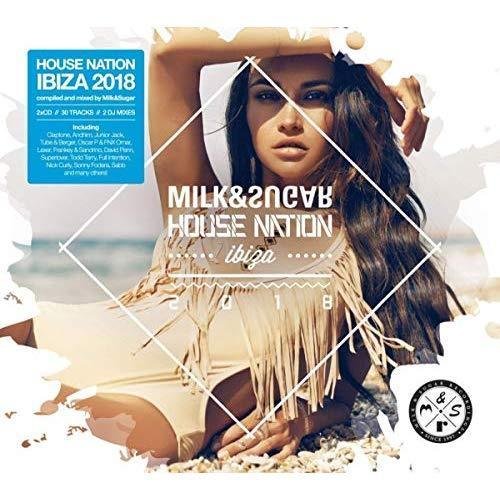Milk & Sugar: House Nation (Ibiza 2018) Various Artists
