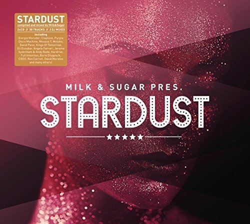 Milk & Sugar Stardust Various Artists