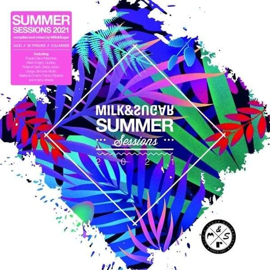 Milk & Sugar Summer Sessions 2021 Various Artists