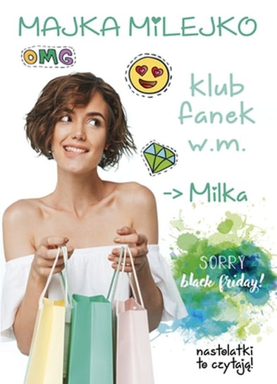 Milka. Klub Fanek W. M. Milejko Majka