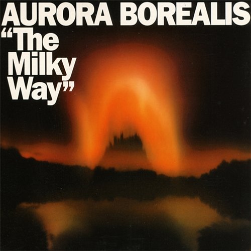 Milky Way Aurora Borealis