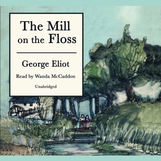 Mill on the Floss Eliot George