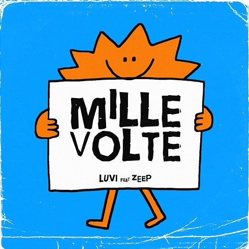 Mille Volte Luv! feat. Zeep