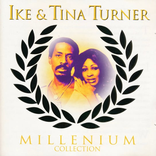 Millenium Collection (Plus Bonus Track) IKE & Tina Turner