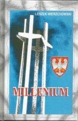 Milleniumn, czyli Narodziny Solidarności Narodu... Wydawnictwo Marek Derewiecki
