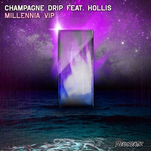 Millenna Champagne Drip feat. Hollis