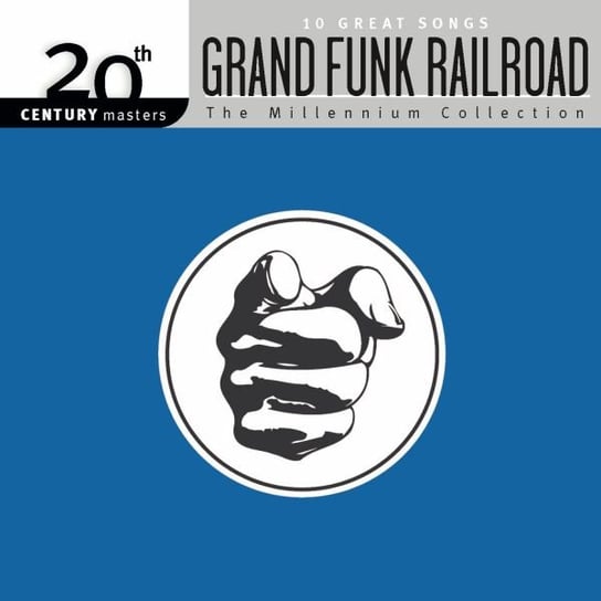 Millennium Collection Grand Funk Railroad