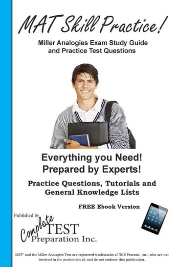 Miller Analogies Skill Practice! Complete Test Preparation Inc.