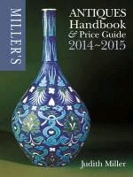 Miller's Antiques Handbook & Price Guide 2014 Miller Judith