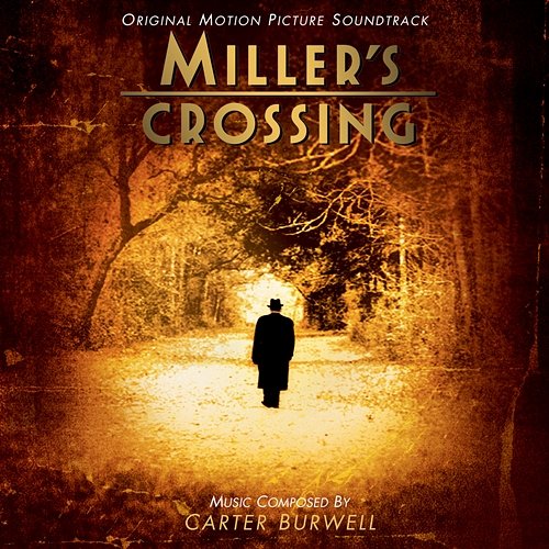 Miller's Crossing Carter Burwell