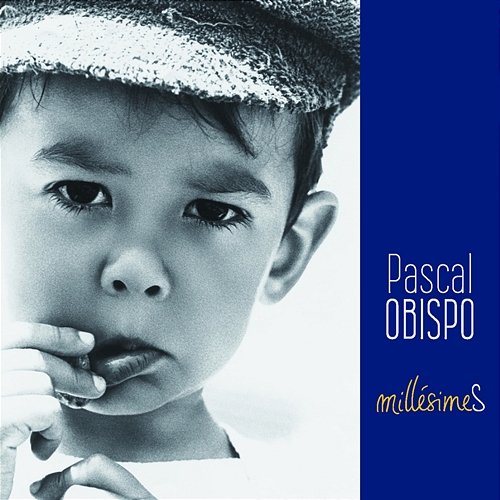 MillésimeS Pascal Obispo