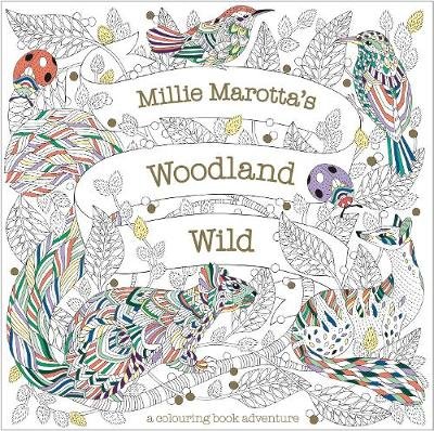 Millie Marotta's Woodland Wild Marotta Millie
