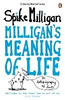 Milligan's Meaning of Life Milligan Spike
