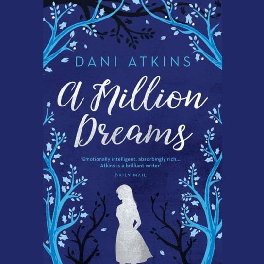 Million Dreams Atkins Dani, Rosie Akerman