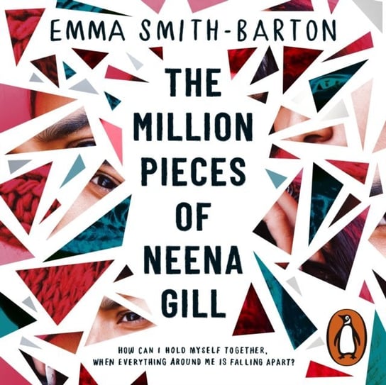 Million Pieces of Neena Gill Smith-Barton Emma