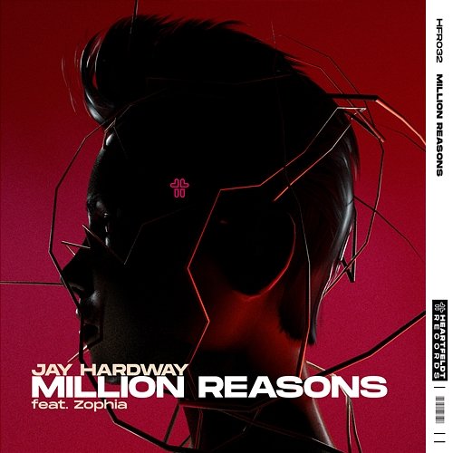 Million Reasons Jay Hardway feat. Zophia