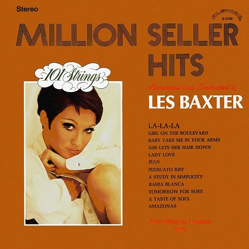 Million Seller Hits - Arranged and Conducted by Les Baxter 101 Strings Orchestra