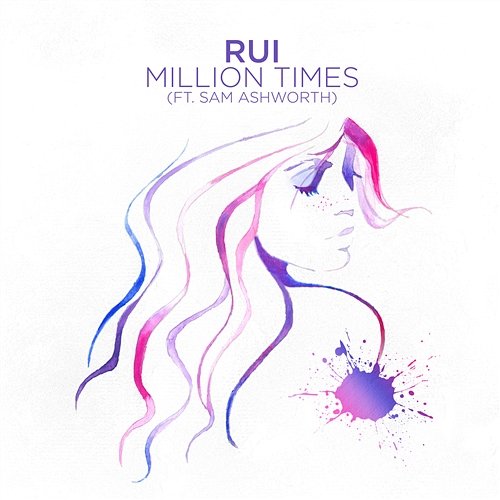 Million Times Rui feat. Sam Ashworth