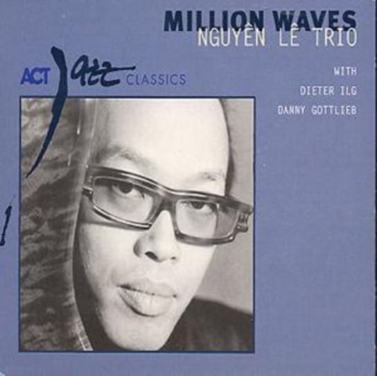 Million Waves The Le Nguyen Trio