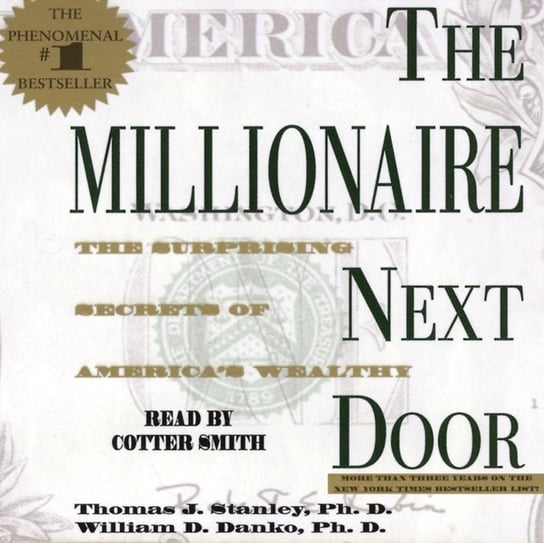 Millionaire Next Door Danko William D., Stanley Thomas J.