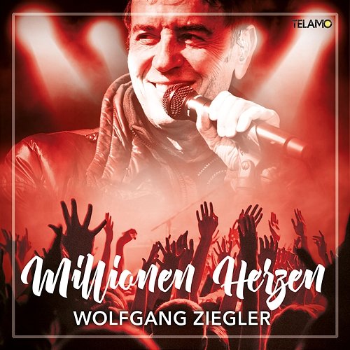 Millionen Herzen Wolfgang Ziegler