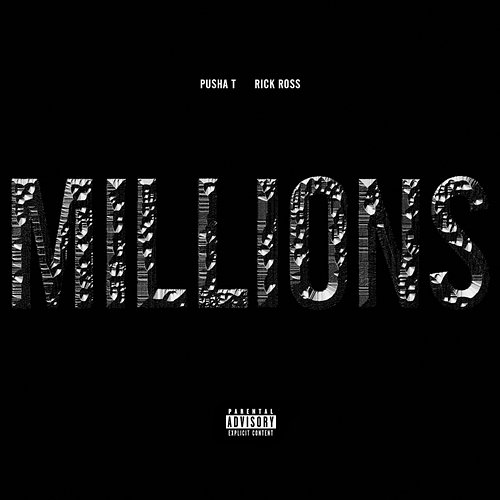 Millions Pusha T feat. Rick Ross