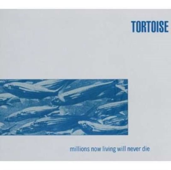 Millions Now Living Will Never Die Tortoise