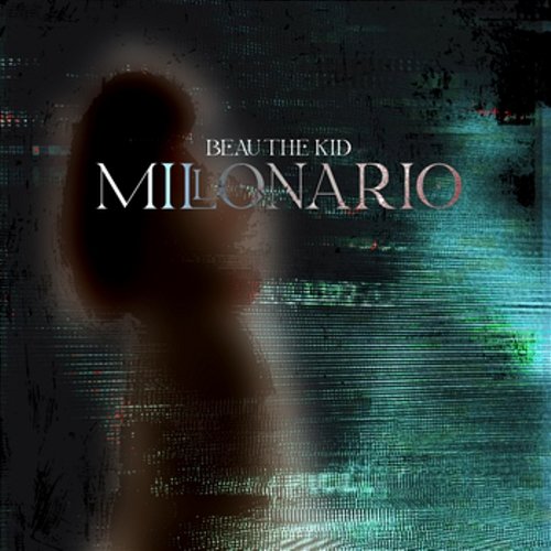 Millonario Beau the kid & Único Música