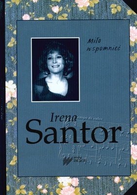Miło wspomieć Santor Irena