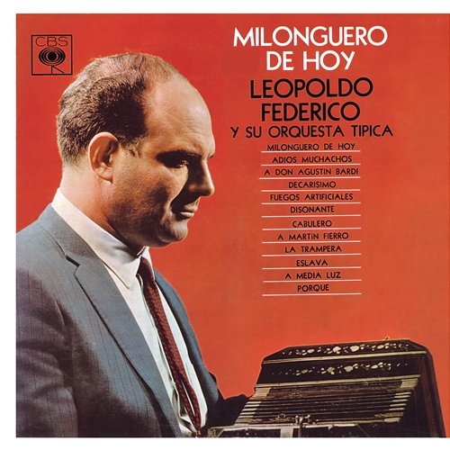 Milonguero De Hoy Leopoldo Federico