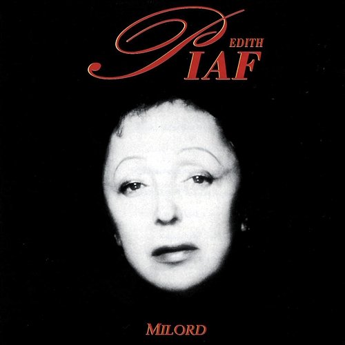 milord Edith Piaf