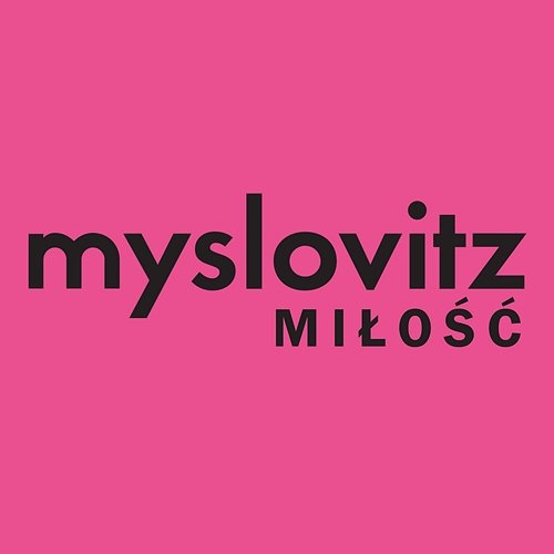 Miłość Myslovitz