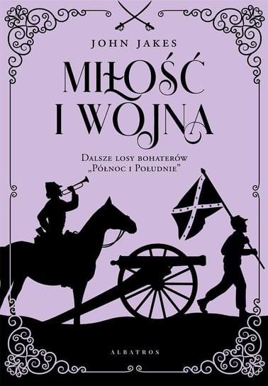 Miłość i wojna. Północ i Południe. Tom 2 - ebook epub Jakes John