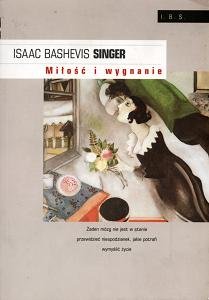 Miłość i wygnanie Singer Isaac Bashevis
