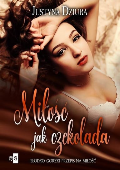 Miłość jak czekolada - ebook epub Dziura Justyna