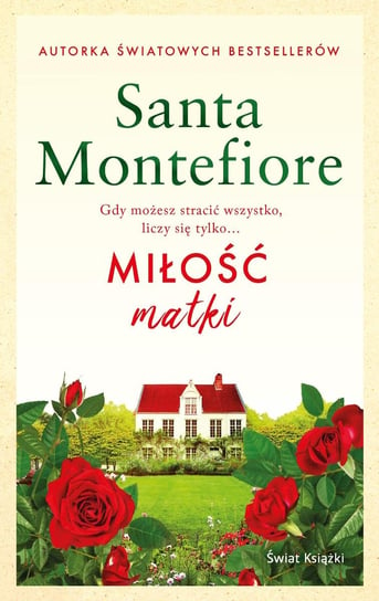 Miłość matki Sebag-Montefiore Santa